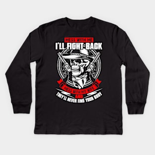 Mess With My Wife Kids Long Sleeve T-Shirt